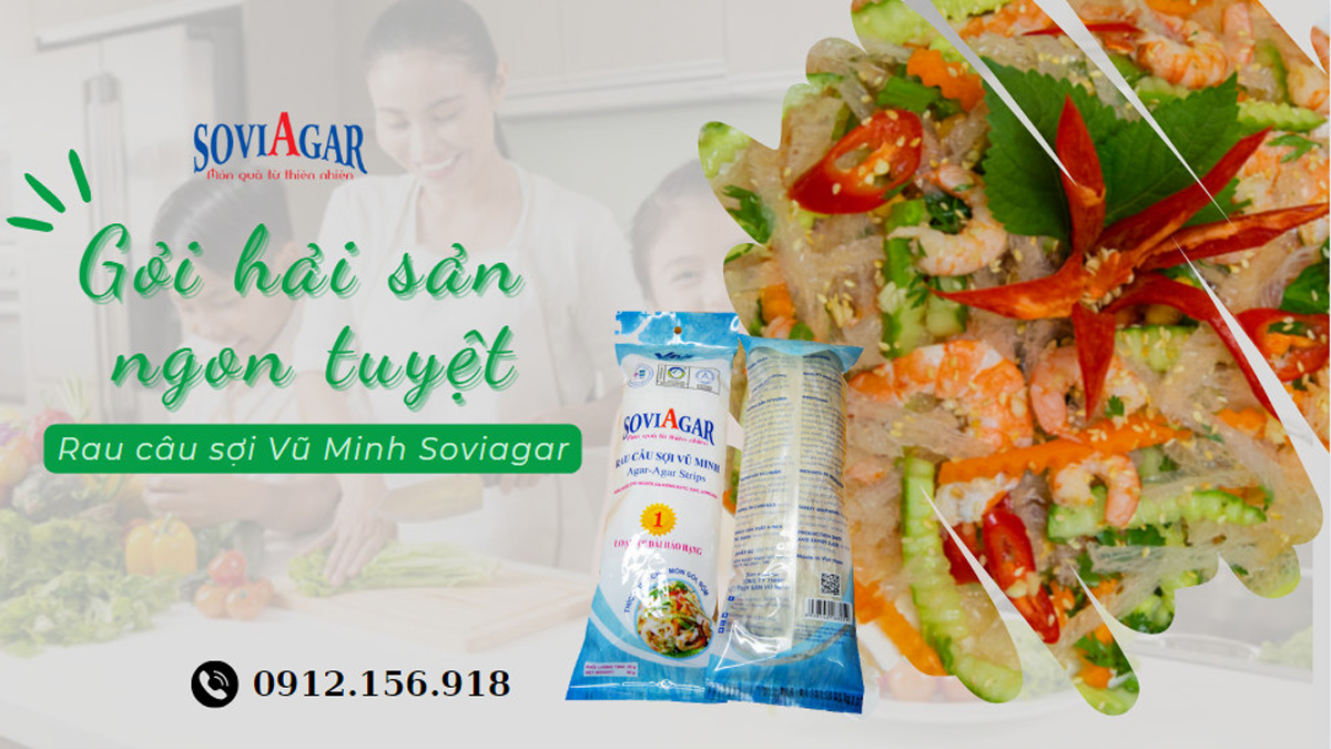 Làm gỏi ngon tuyệt với rau câu sợi Vũ Minh Soviagar